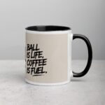 Ball is Life, Coffee is Fuel Basketball Mug - Image 3