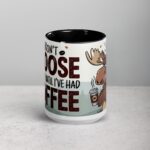 Don’t Moose with Me Until I’ve Had Coffee Mug - Image 4