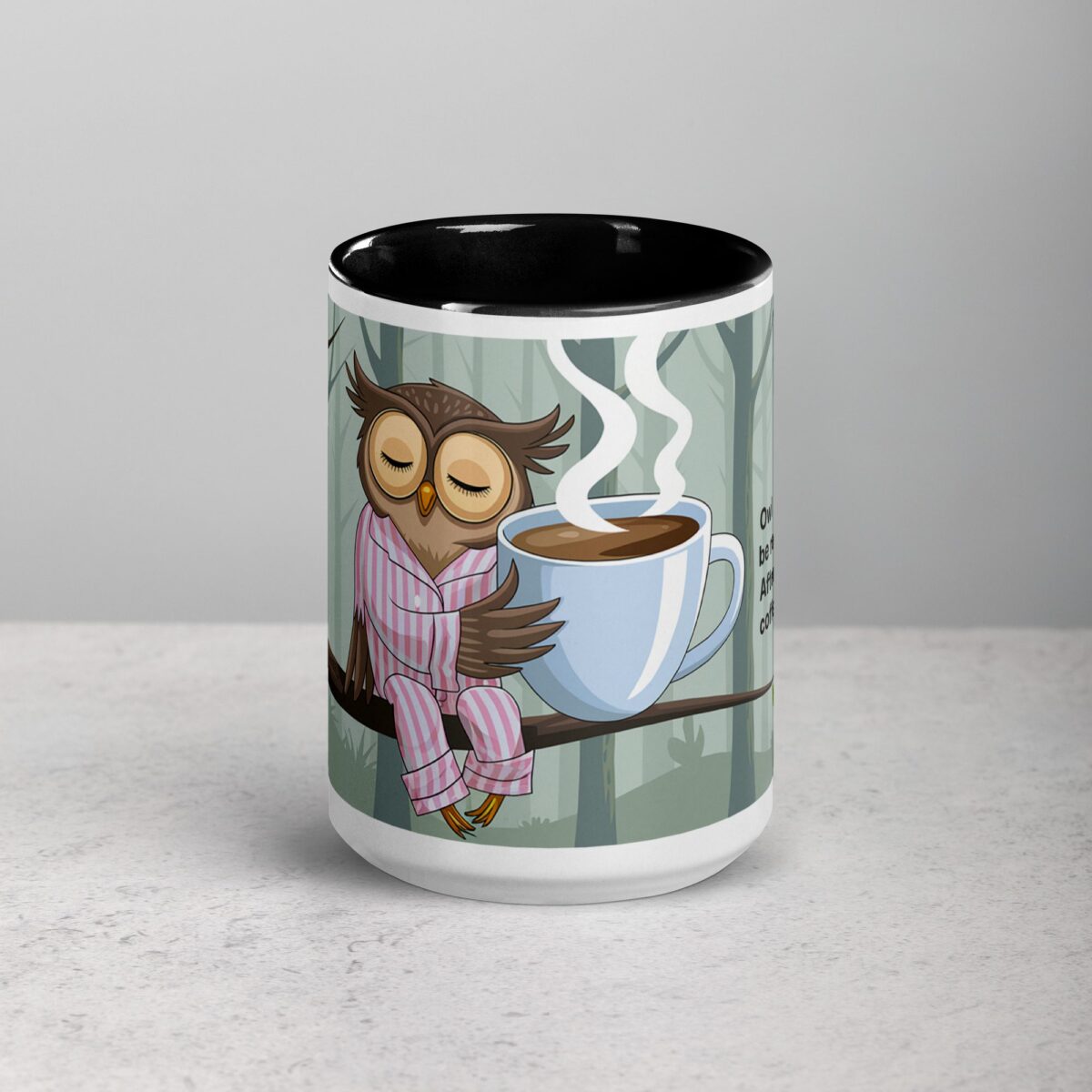 Owl Be Ready... After My Coffee Mug - Image 4