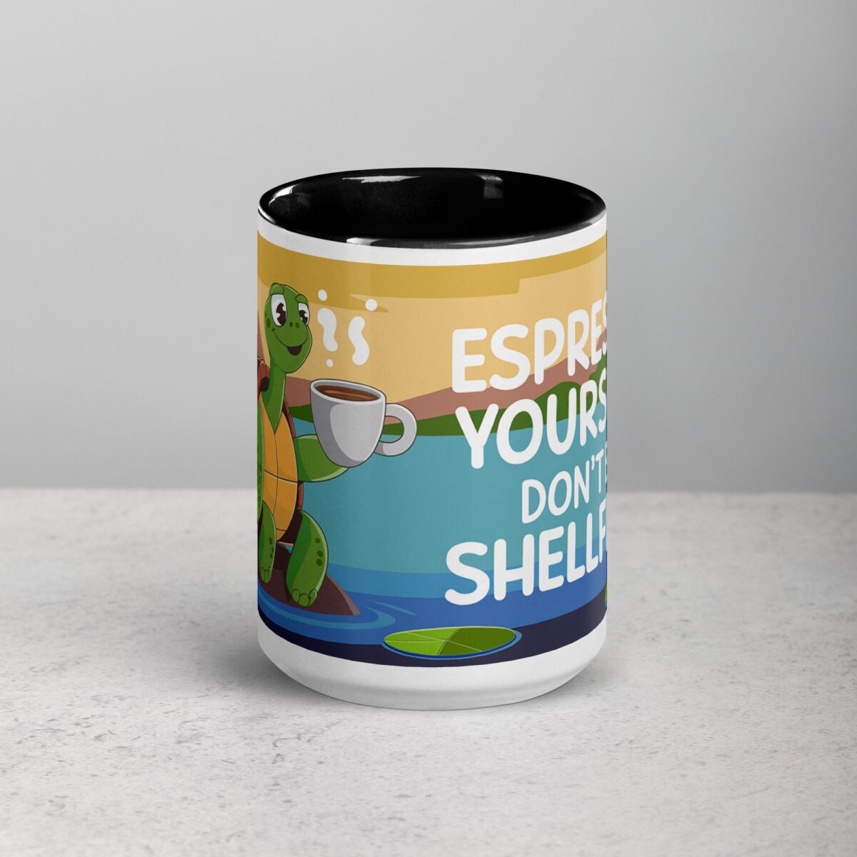 Espresso Yourself, Don’t Be Shellfish! Turtle Coffee Mug - Image 4