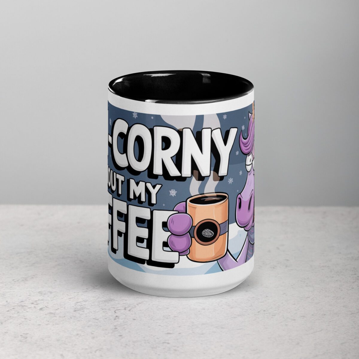 Uni-corny Without My Coffee Mug - Image 4
