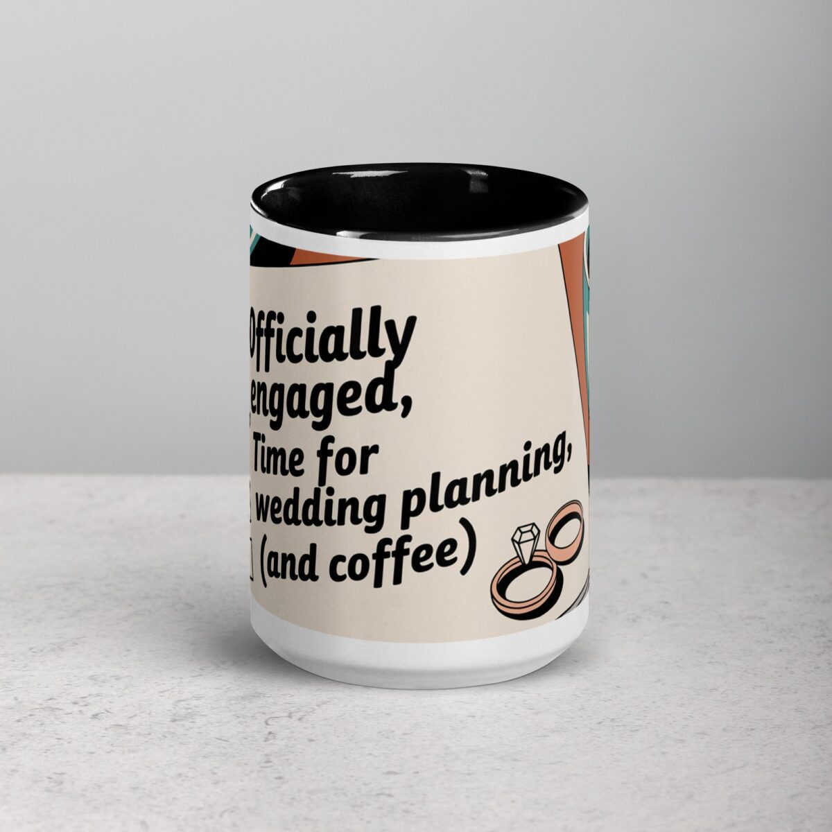 Officially Engaged, Time for Wedding Planning (And Coffee) Mug - Image 4