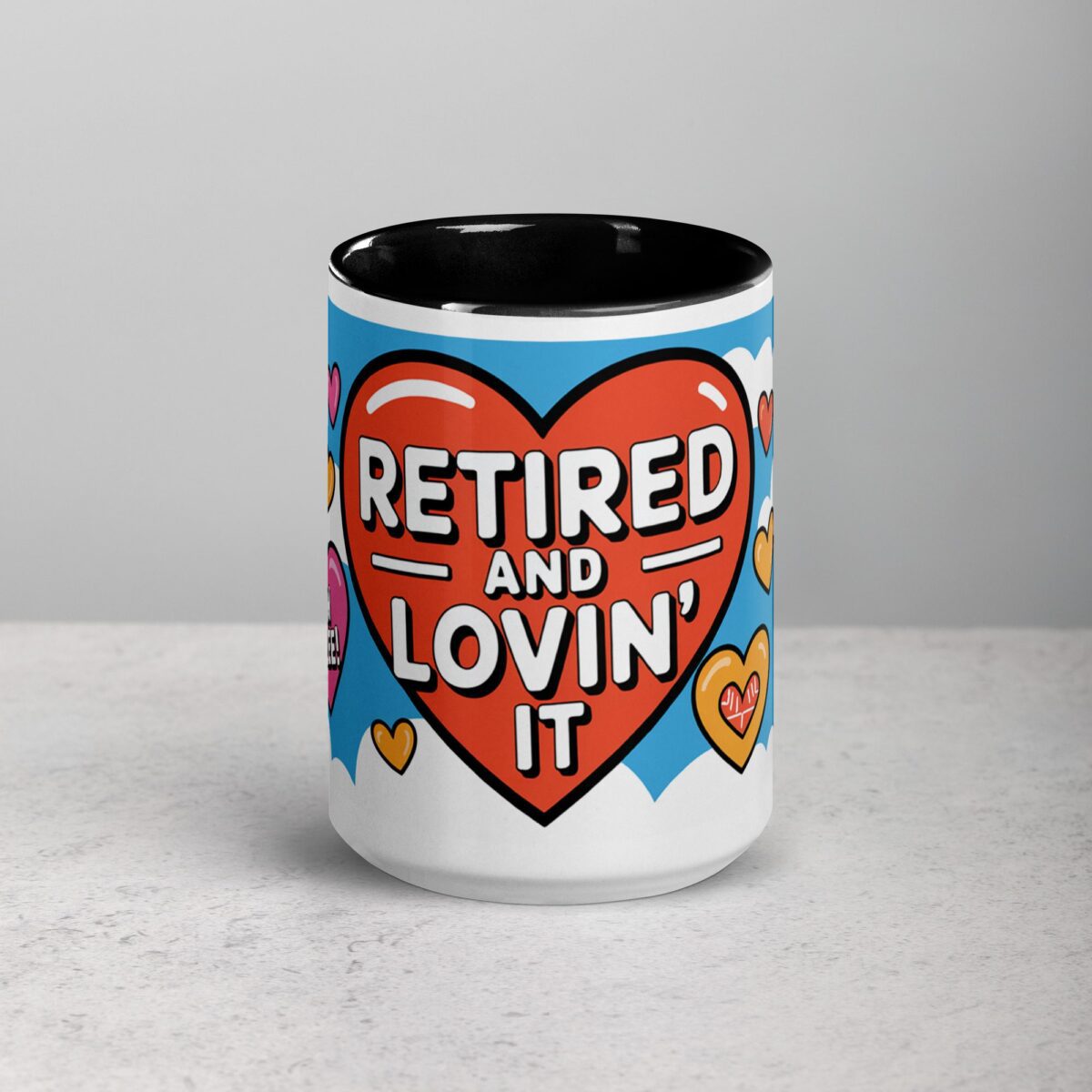 Retired and Lovin' It Coffee Mug & Tea Cup - Image 4