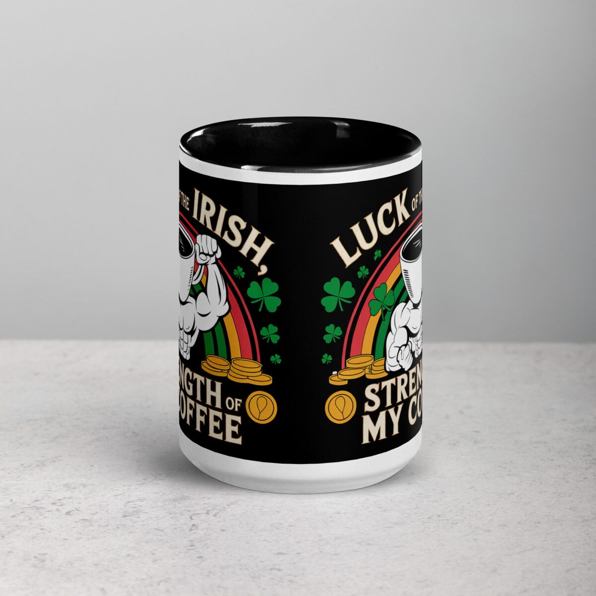 Luck of the Irish, Strength of My Coffee Mug - Image 4