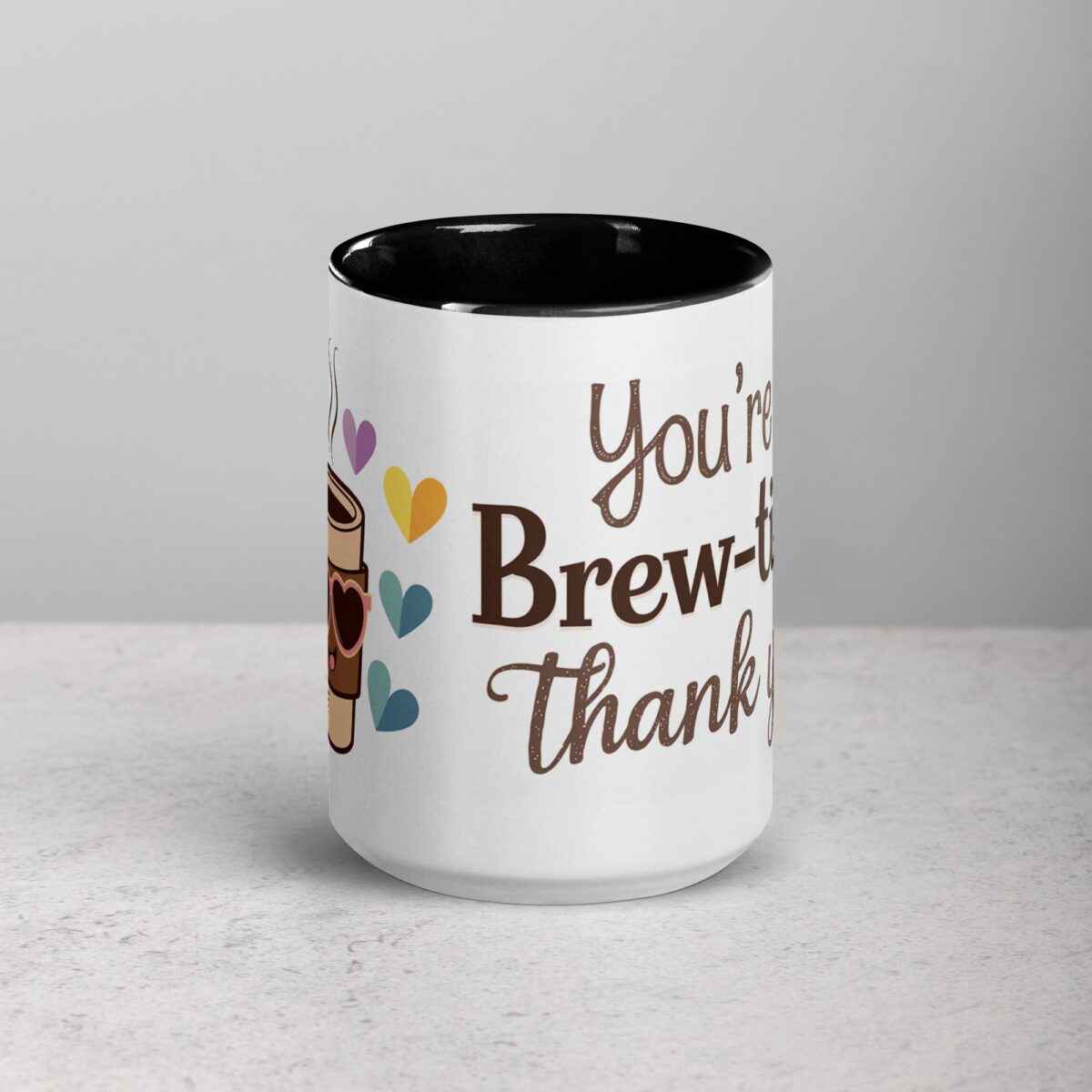 You’re Brew-tiful, Thank You! Coffee Mug - Image 4
