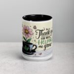 Thank You for Helping Me Grow Coffee Mug - Image 4