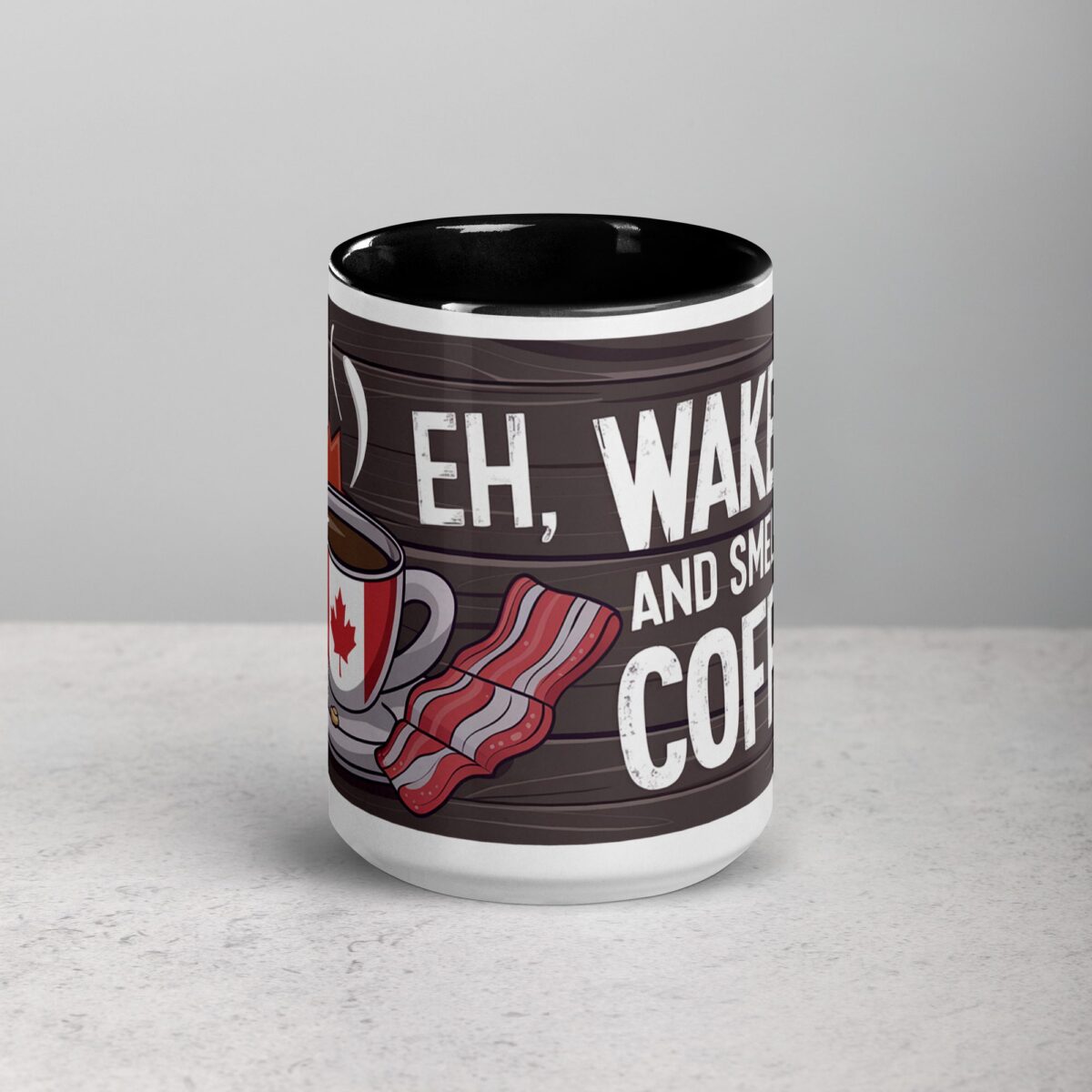 Eh, Wake Up and Smell the Coffee! Mug - Image 4