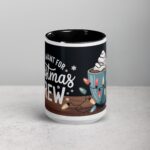 All I Want for Christmas is Brew Coffee Mug - Image 4