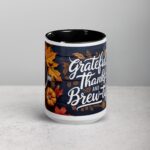 Grateful, Thankful, and Brew-tiful Coffee Mug - Image 4