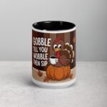 Gobble Till You Wobble, Then Sip Thanksgiving Mug - Image 4