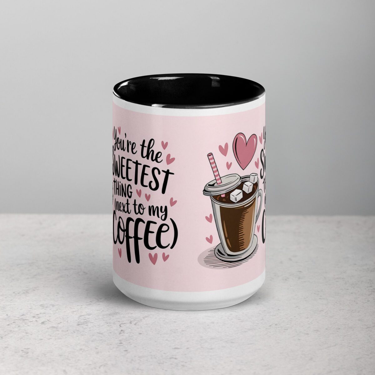 You’re the Sweetest Thing (Next to My Coffee) Mug - Image 4