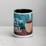Good Things Come to Those Who Bait (and Brew) Coffee Mug - Image 4