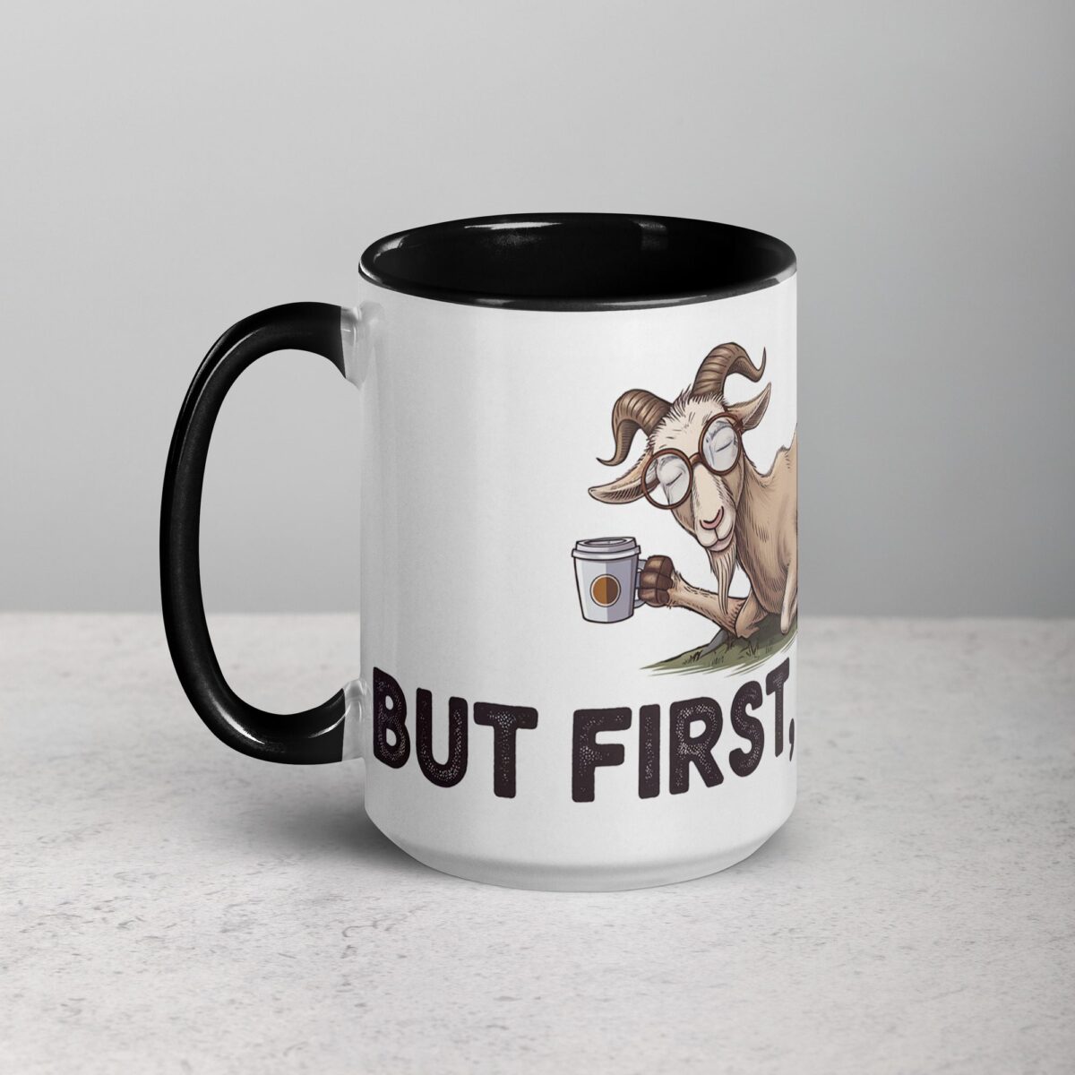 But First Goatfee Coffee Mug - Image 5