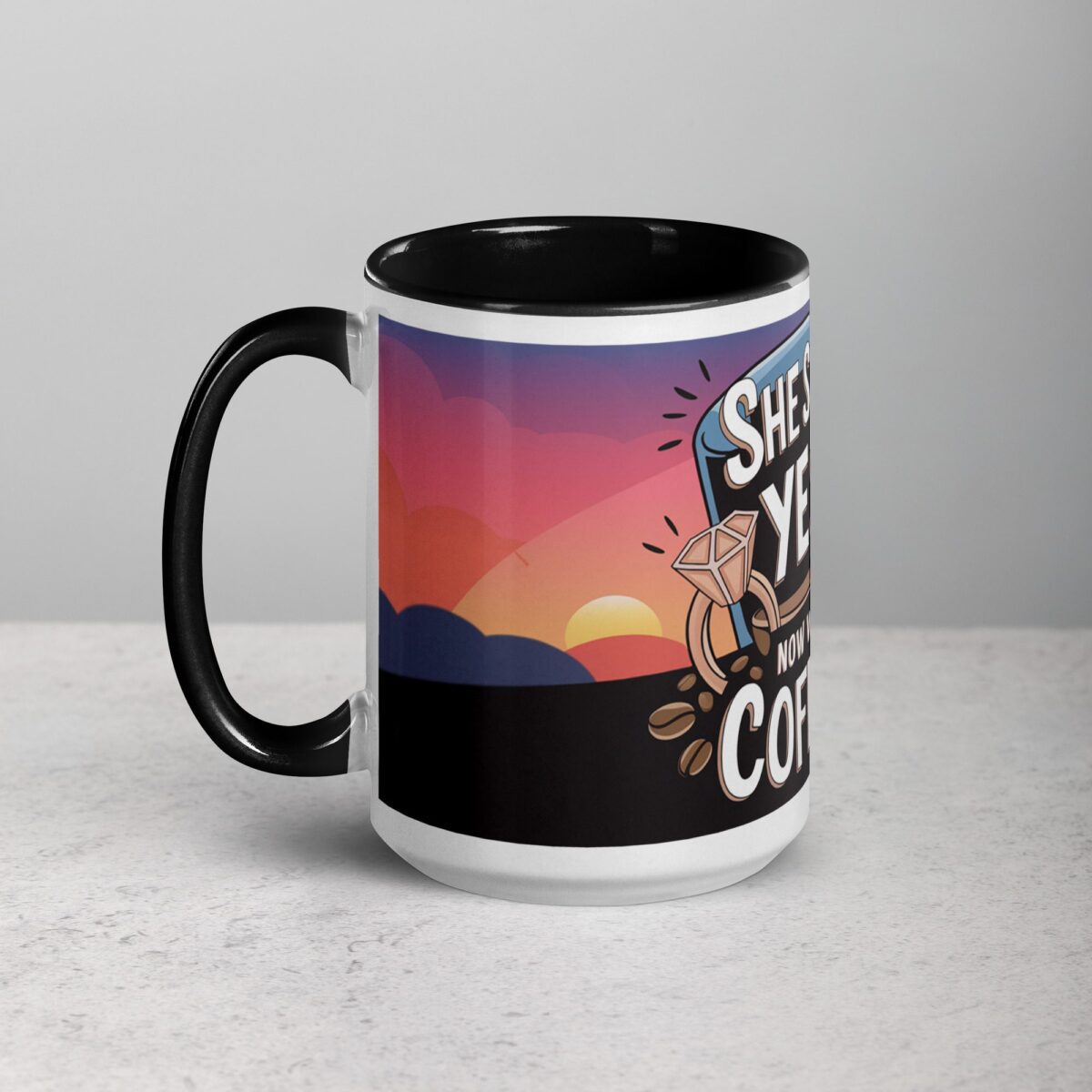 She Said Yes, Now We Say Coffee! Mug - Image 5
