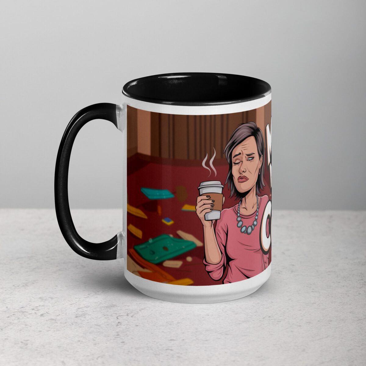 Mama Needs Her Coffee Mug - Image 5