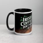 Irish Coffee? Don’t Mind if I Do! St Patrick's Day Mug - Image 5
