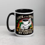 Luck of the Irish, Strength of My Coffee Mug - Image 5