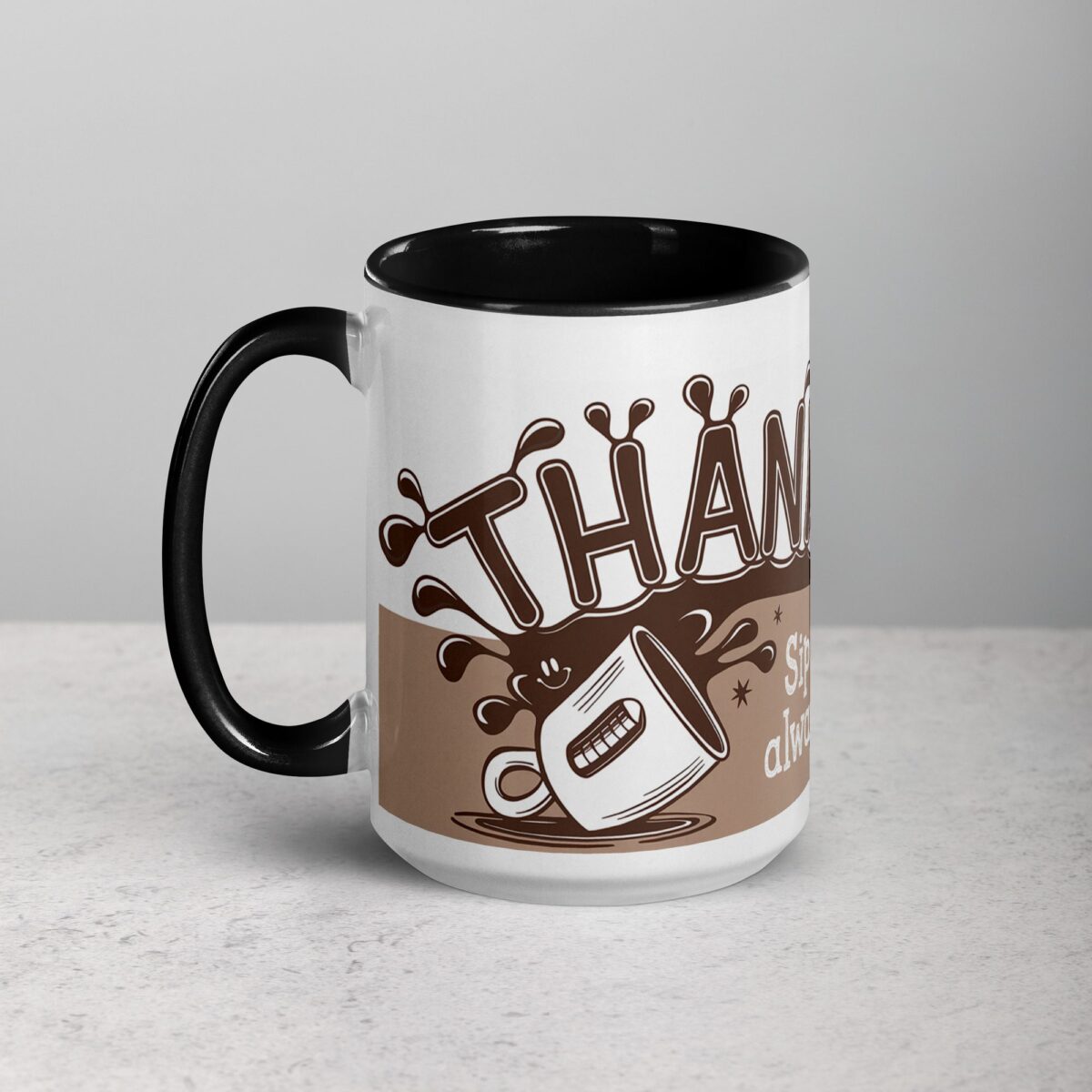 Sip Happens, But You Always Come Through! Coffee Mug - Image 5