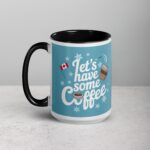 Let's Have Some Coffee Canada Day Mug - Image 5