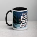 Have a Holly Jolly Coffee Christmas Mug - Image 5