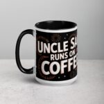 Uncle Sam Runs on Coffee Mug - Image 5