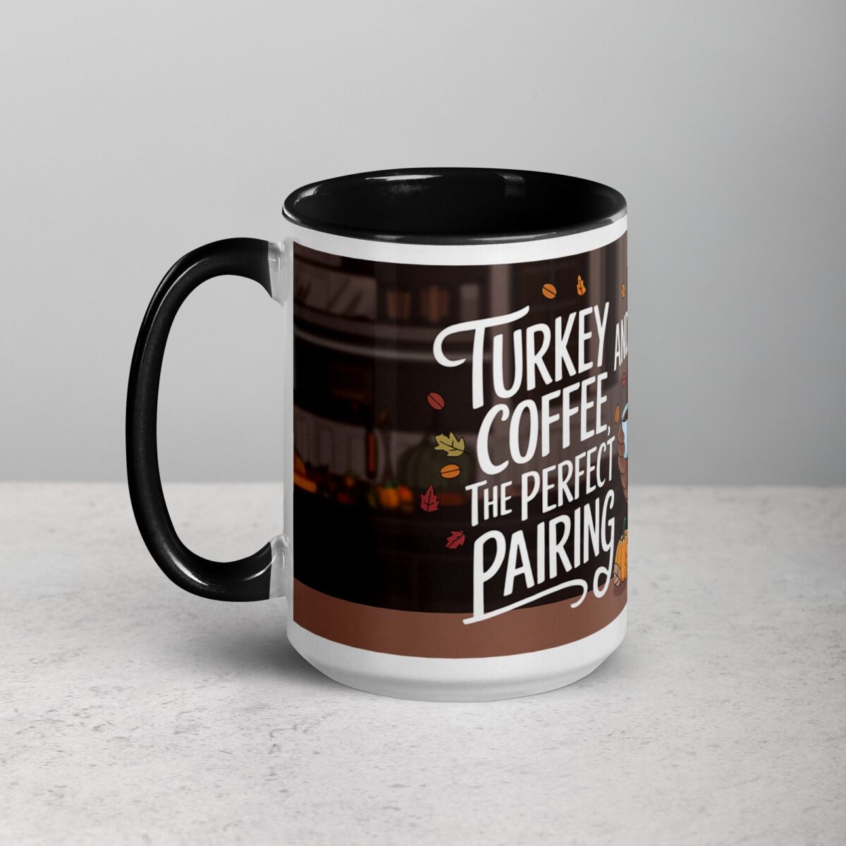 Turkey and Coffee, the Perfect Pairing Thanksgiving Mug - Image 5