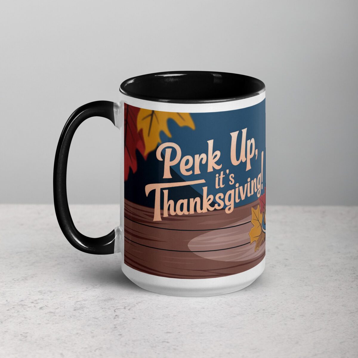 Perk Up, It’s Thanksgiving! Coffee Mug - Image 5
