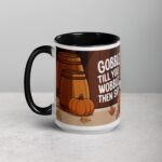 Gobble Till You Wobble, Then Sip Thanksgiving Mug - Image 5