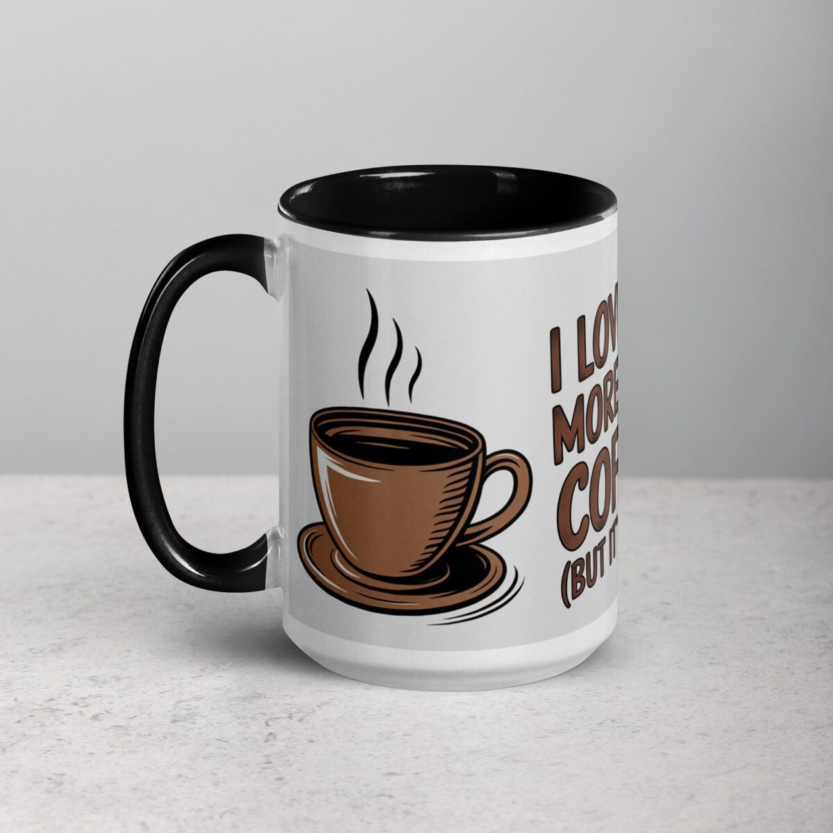 I Love You More Than Coffee (But It’s Close) Mug - Image 5