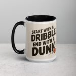 Start with a Dribble, End with a Dunk Basketball Mug - Image 5