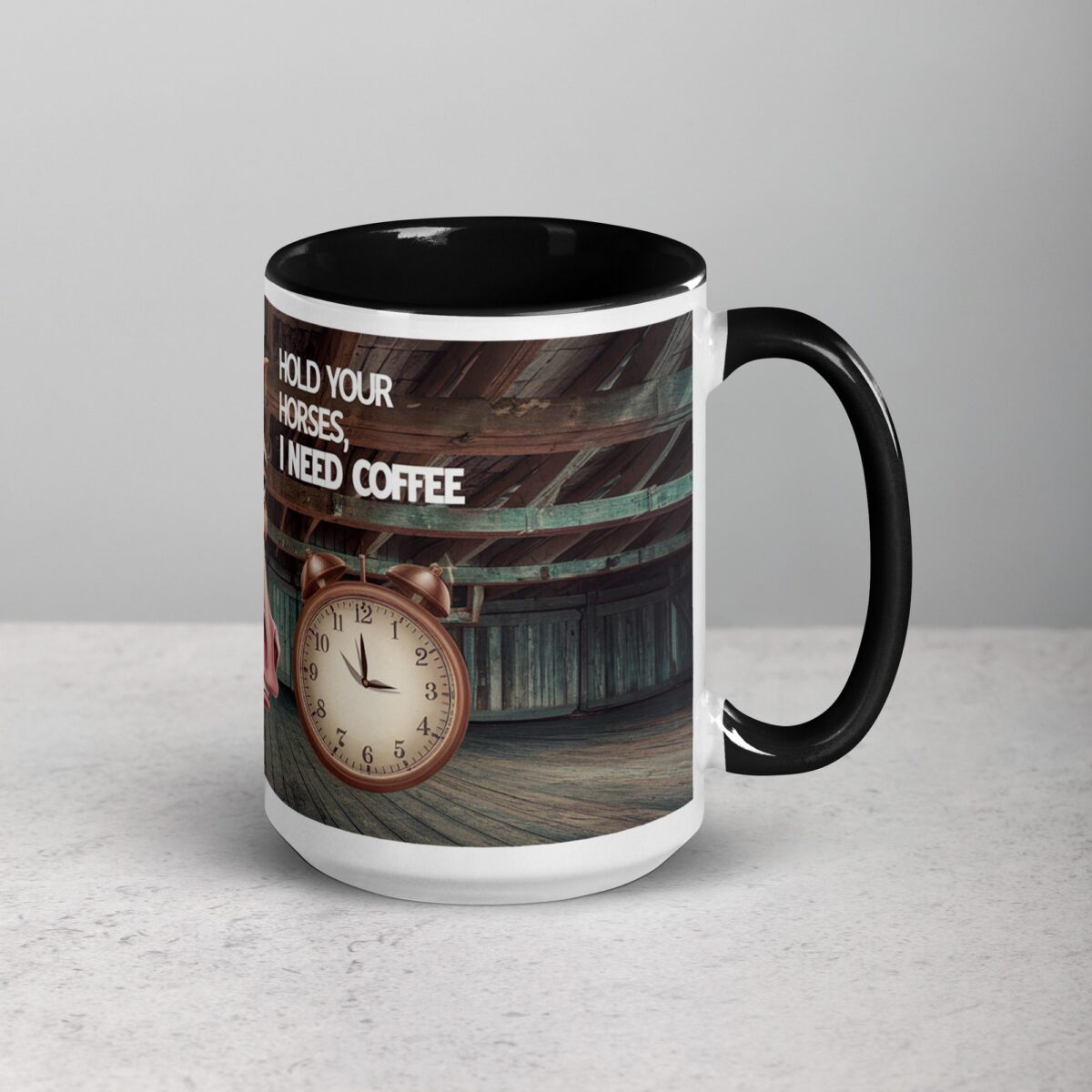 Hold Your Horses I Need a Coffee Mug - Image 6