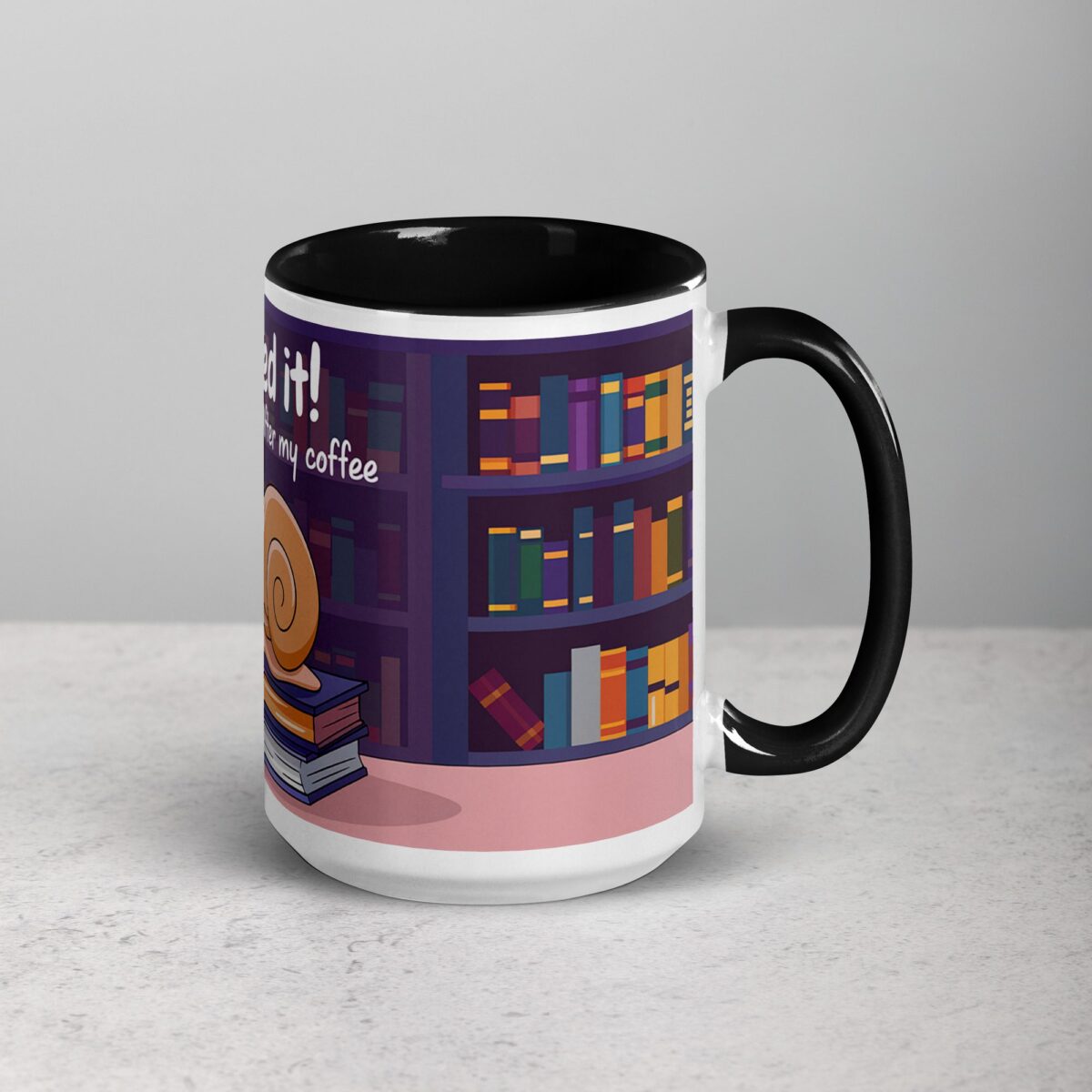 Snailed It! After My Coffee Mug - Image 6