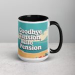 Goodbye Tension, Hello Pension Retirement Coffee Mug - Image 6
