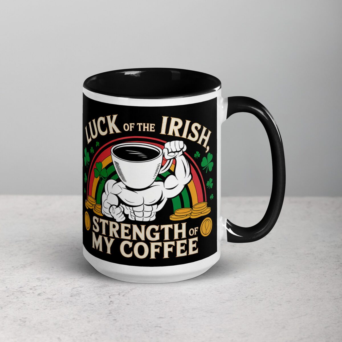 Luck of the Irish, Strength of My Coffee Mug - Image 6