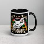 Luck of the Irish, Strength of My Coffee Mug - Image 6