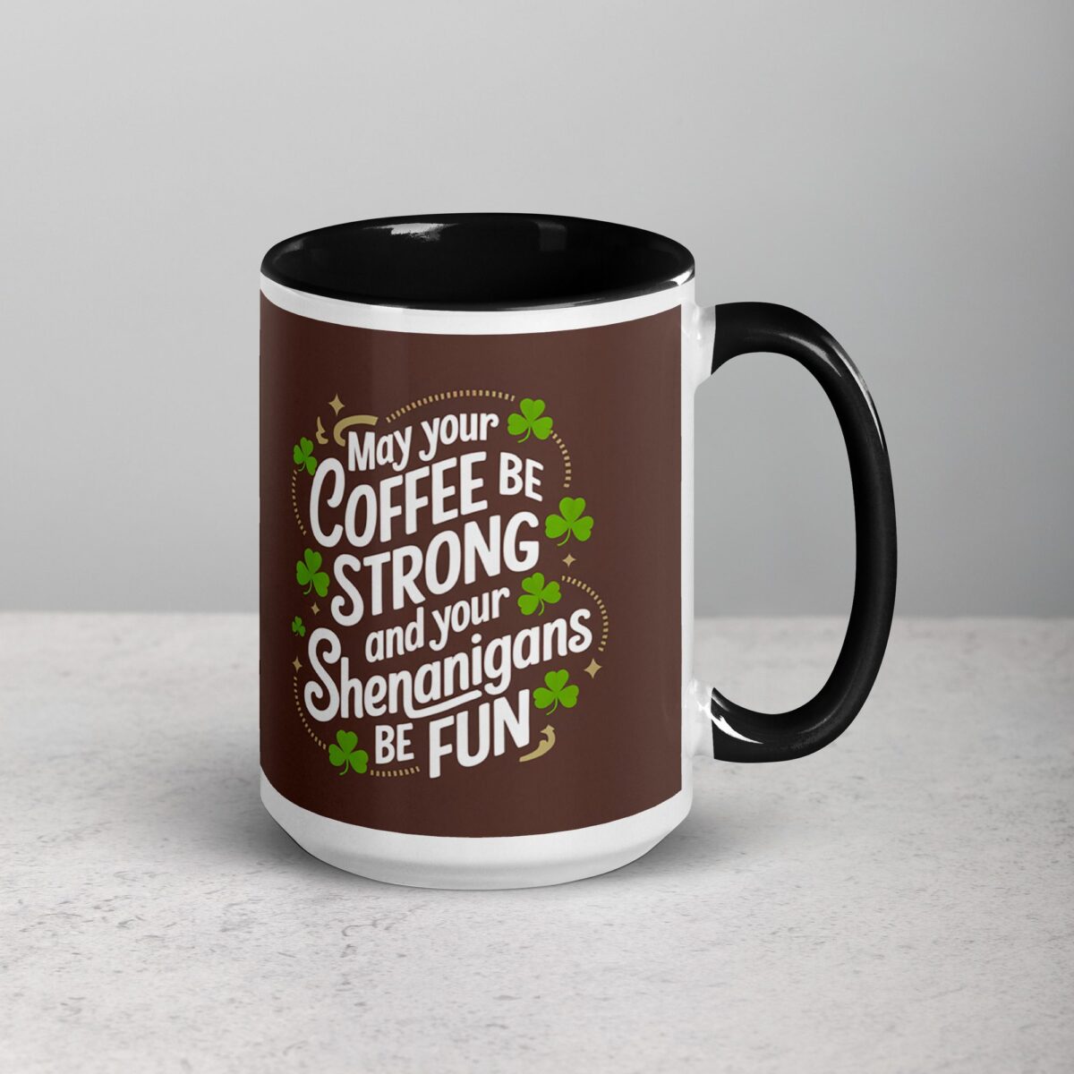 May Your Coffee Be Strong and Your Shenanigans Be Fun Mug - Image 6