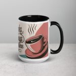 Thanks for Always Being There Coffee Mug - Image 6