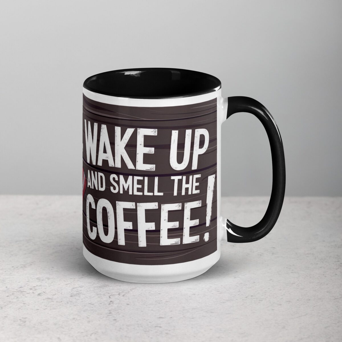 Eh, Wake Up and Smell the Coffee! Mug - Image 6
