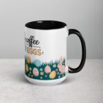 Fueled by Coffee and Easter Eggs Mug - Image 6