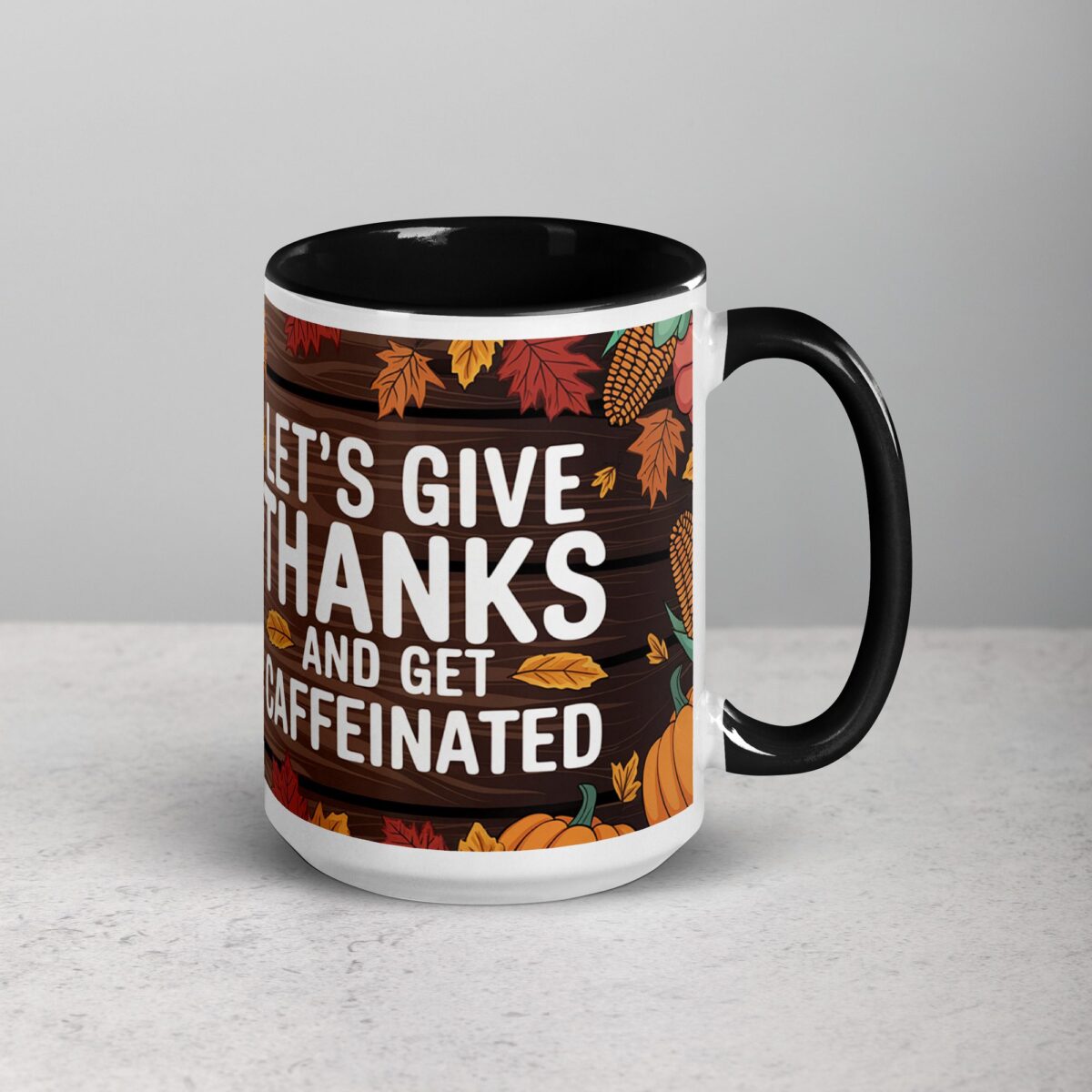 Let’s Give Thanks and Get Caffeinated Mug - Image 6