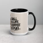 Ball is Life, Coffee is Fuel Basketball Mug - Image 6
