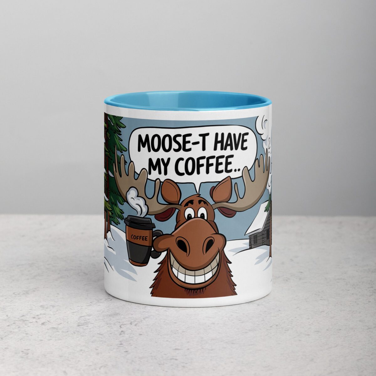 Moose-t Have My Coffee Mug - Image 13