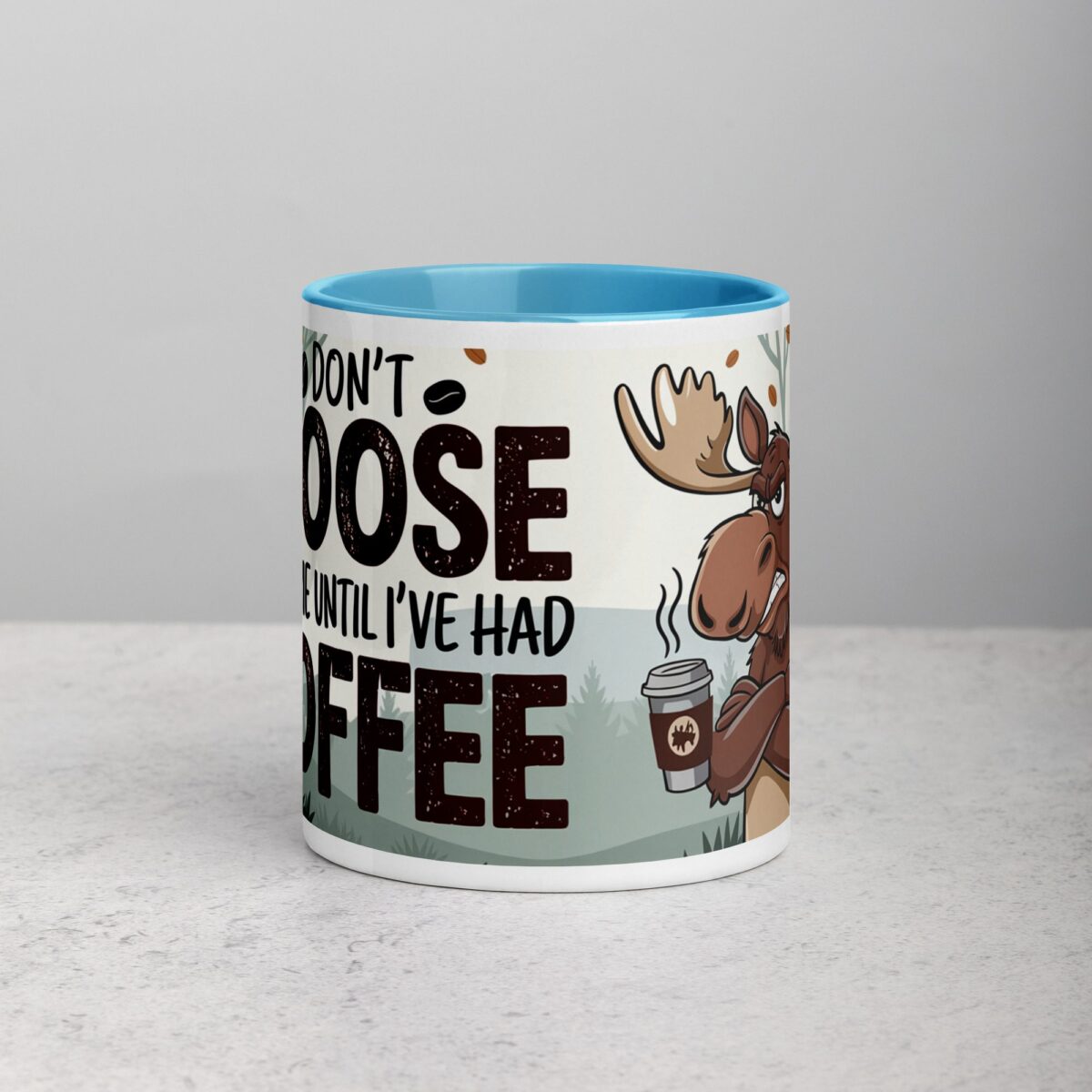 Don’t Moose with Me Until I’ve Had Coffee Mug - Image 13
