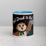 Owl Drink to That! Coffee Mug - Image 13