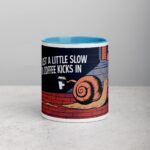 I’m Just a Little Slow Until Coffee Kicks In Snail Mug - Image 13