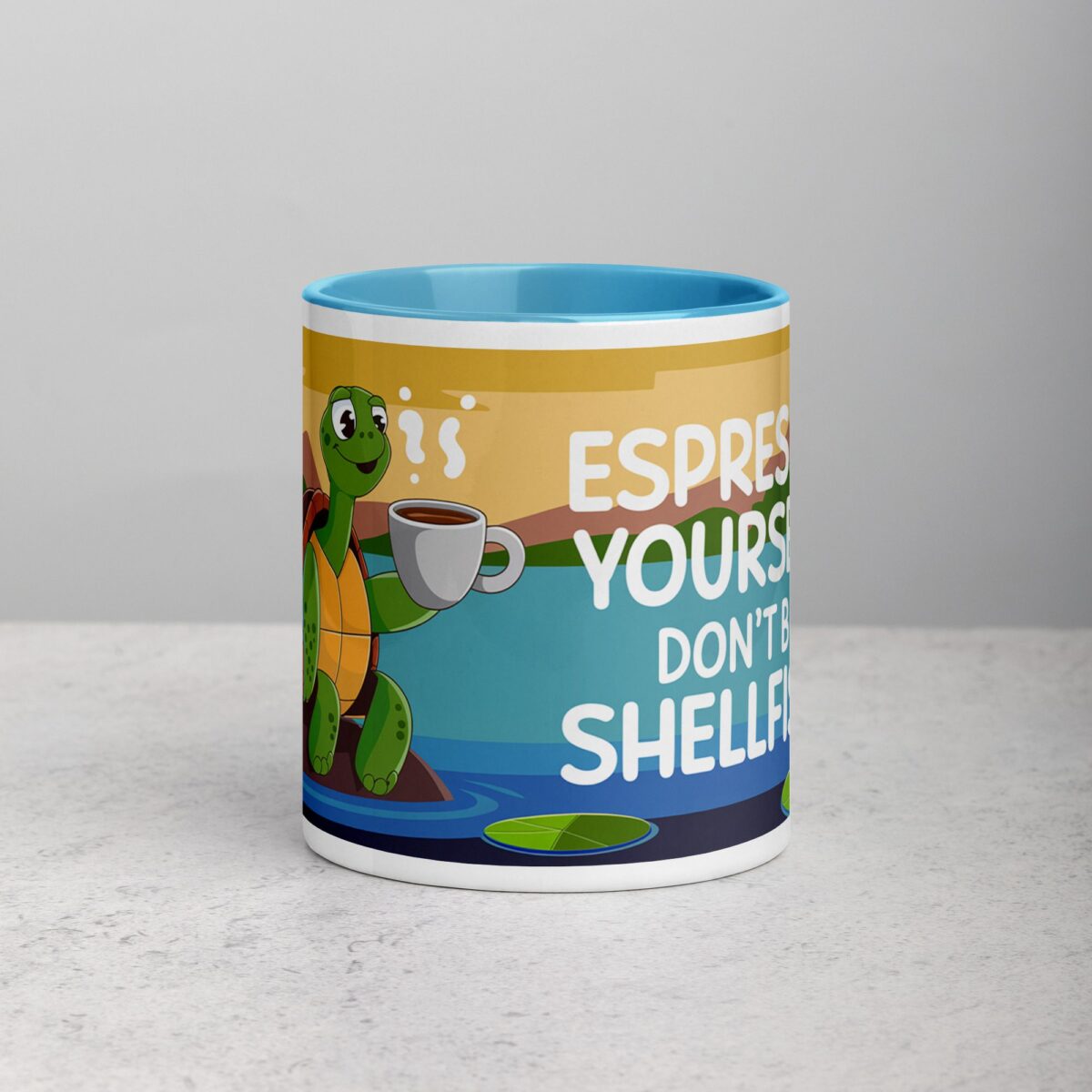 Espresso Yourself, Don’t Be Shellfish! Turtle Coffee Mug - Image 13