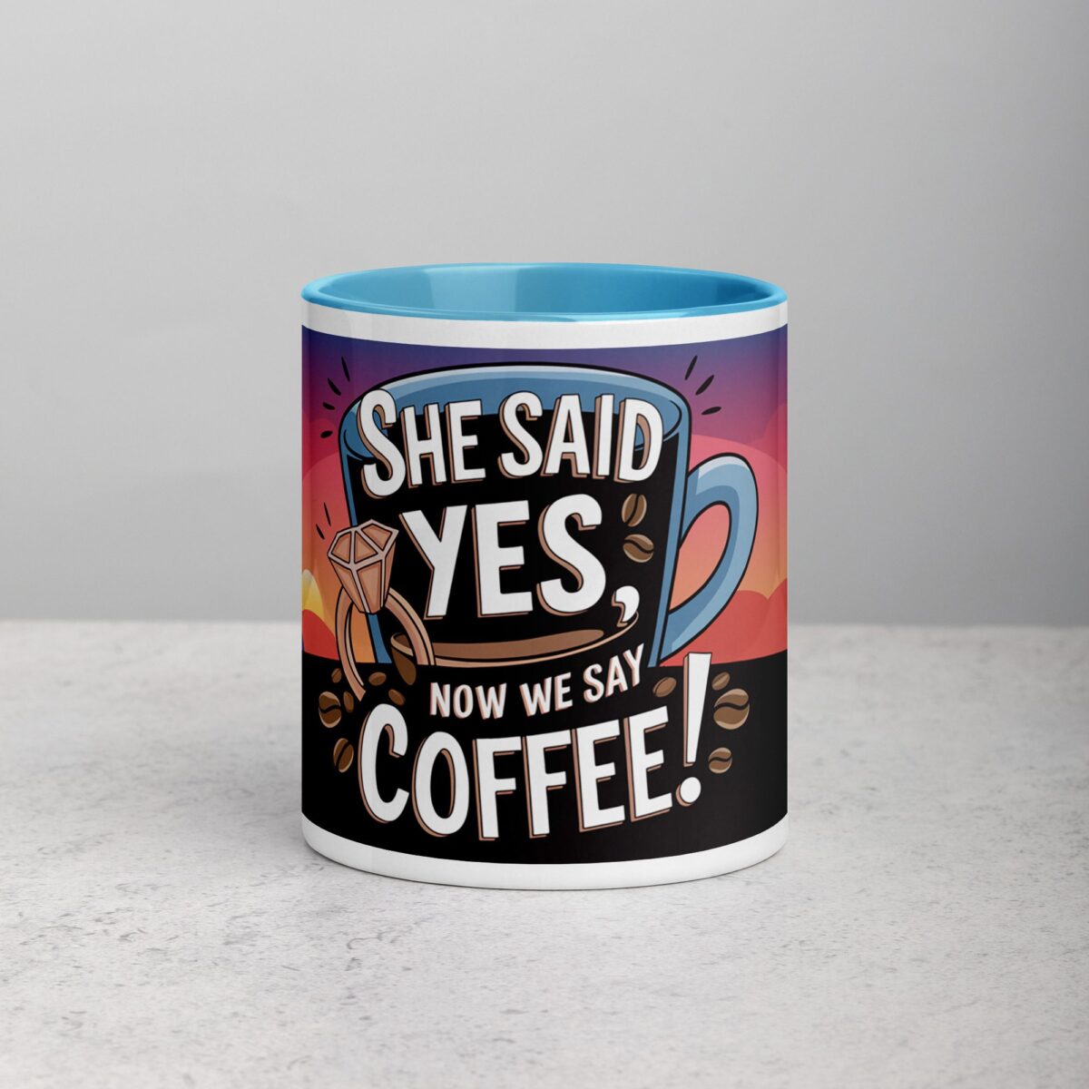 She Said Yes, Now We Say Coffee! Mug - Image 13