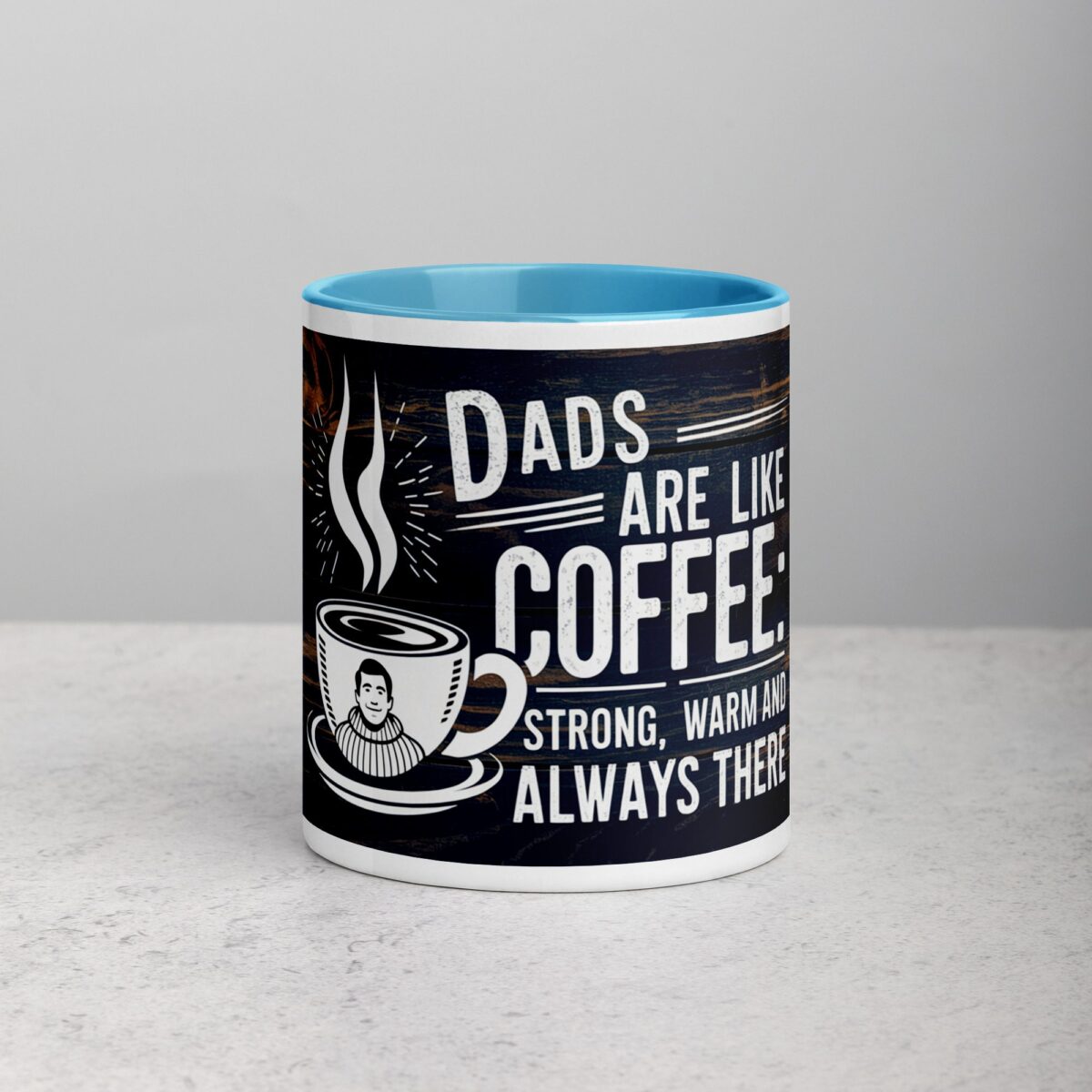 Dads Are Like Coffee: Strong, Warm, and Always There Coffee Mug - Image 13