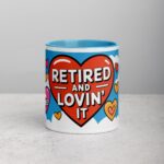 Retired and Lovin' It Coffee Mug & Tea Cup - Image 13