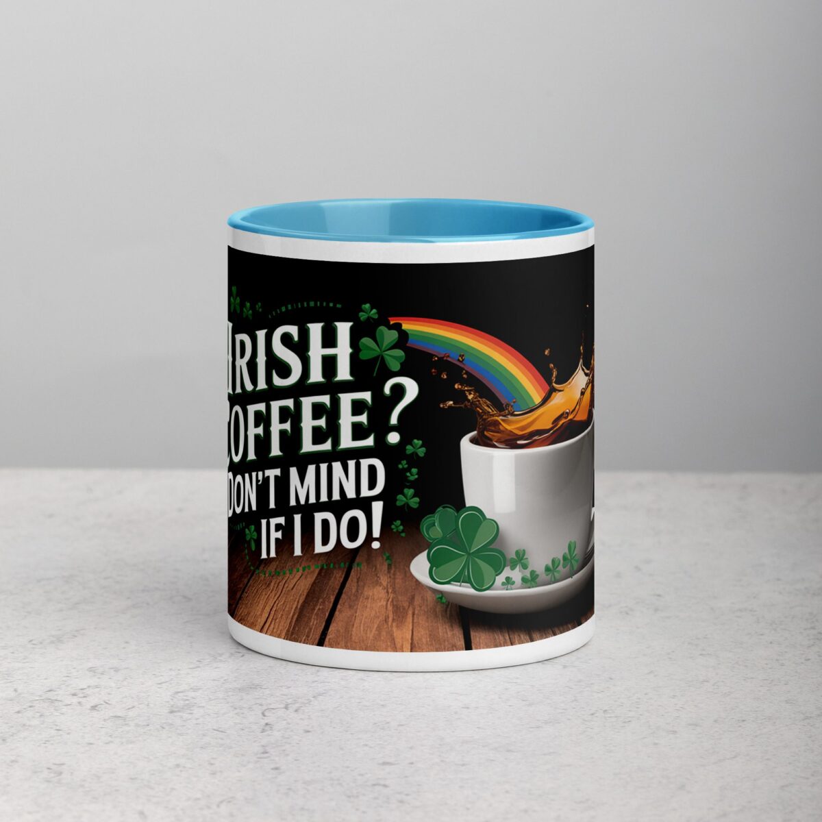 Irish Coffee? Don’t Mind if I Do! St Patrick's Day Mug - Image 13